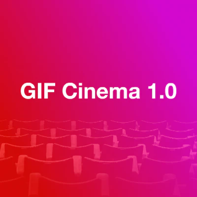 GIF Cinema