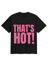 "THAT'S HOT!" Heavyweight Tee gallery image