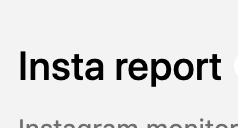 Insta report
