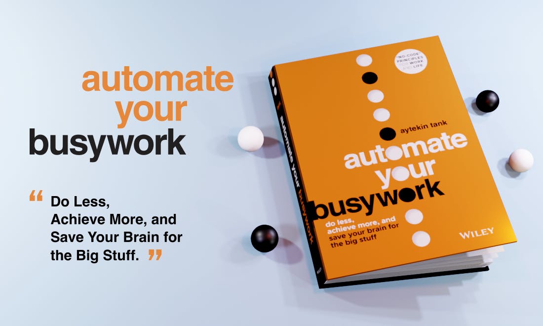 Automate Your Busywork media 2