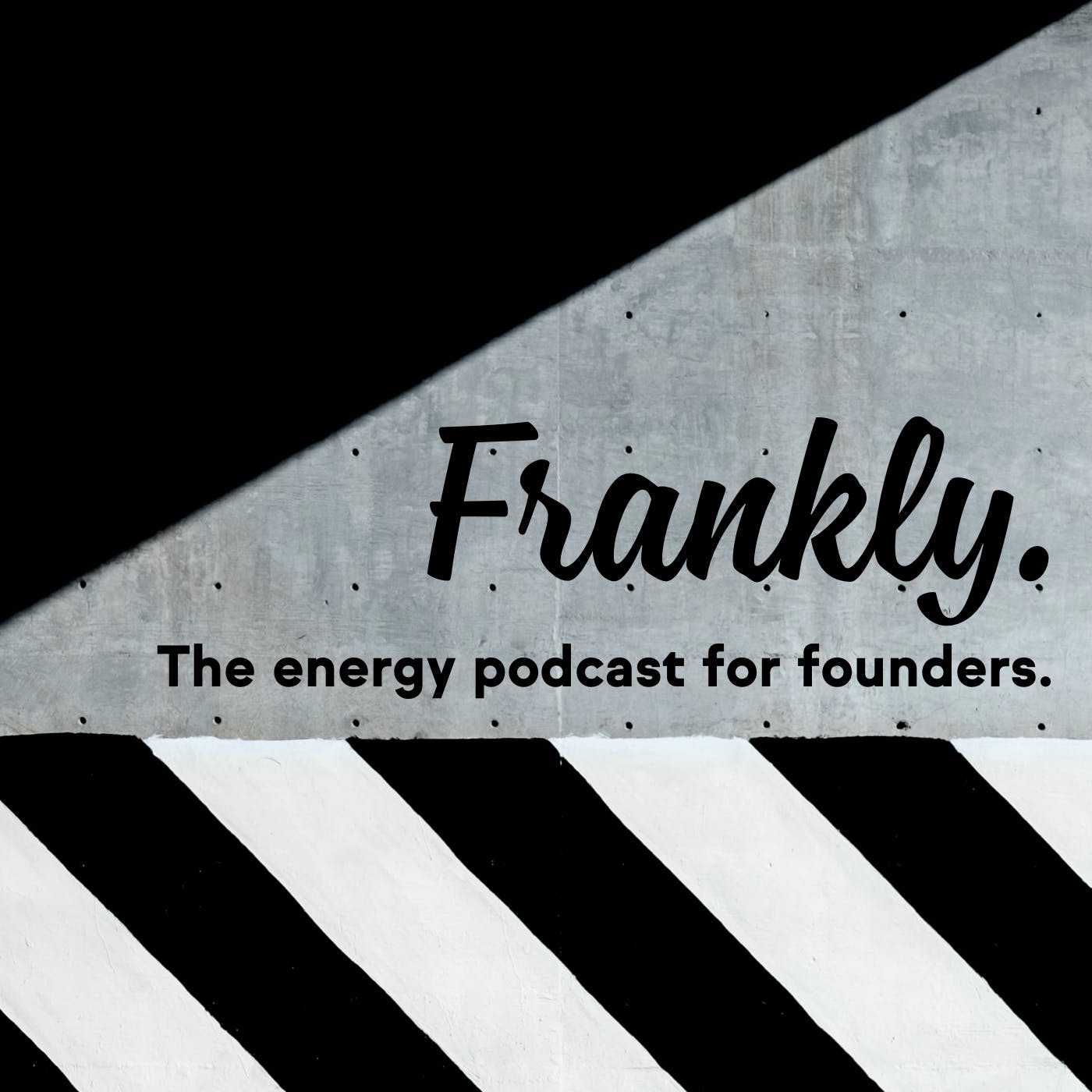 Frankly: The energy podcast for founders media 1