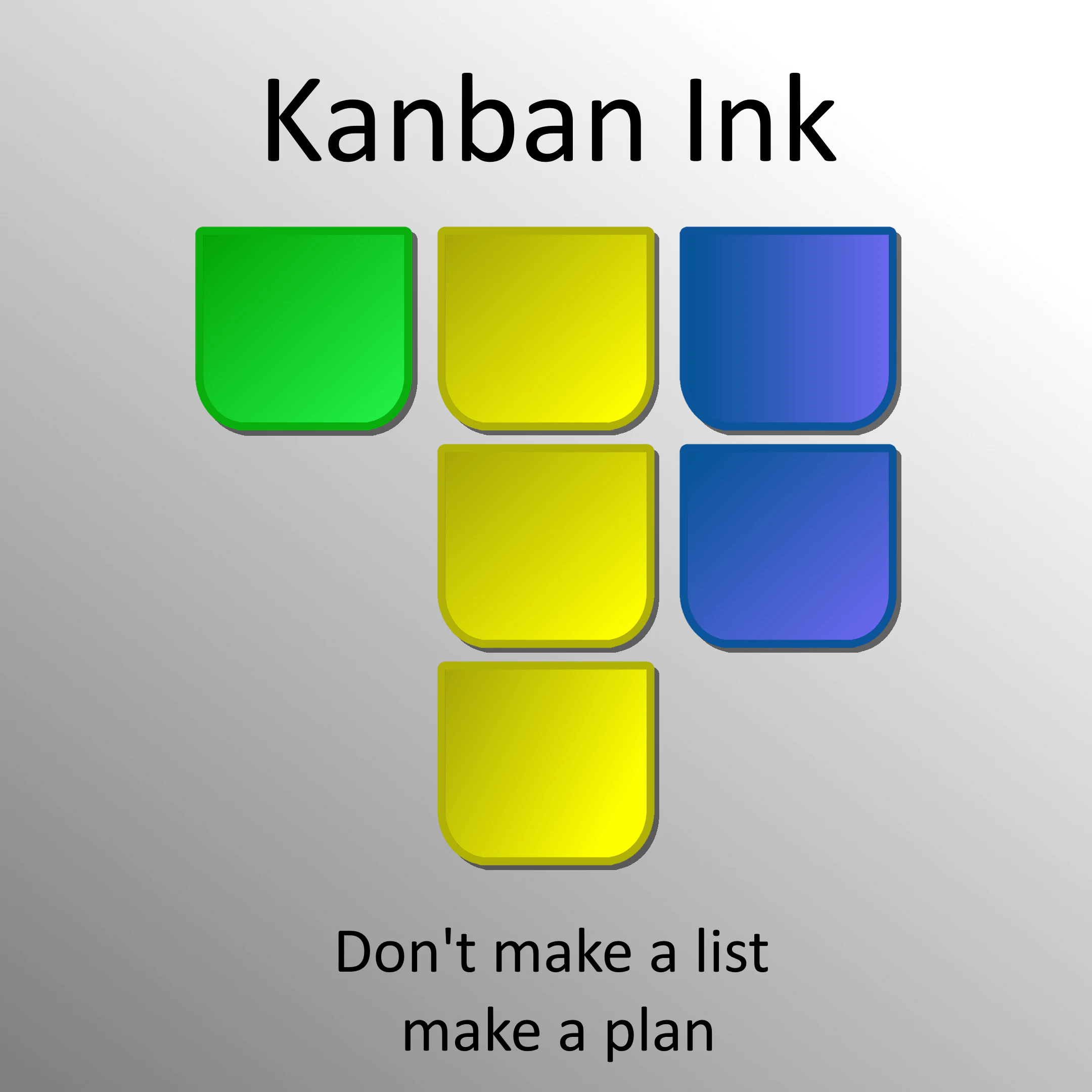 Kanban Ink - Visualize, Plan, Do