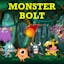 Monster bolt