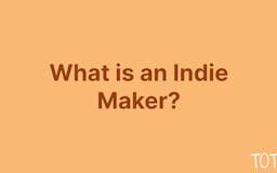 What is an Indie Maker? media 1