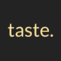 Taste