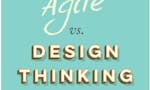 Lean vs Agile vs Design Thinking image