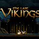 The Last Vikings