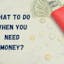 Need Money? Here Is How to Get It