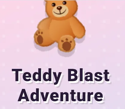 Teddy Blast Adventure