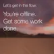 Mobile Flow