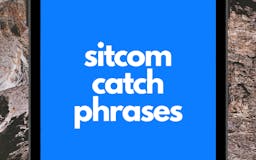 Sitcom Catchphrases media 1