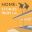 HOME: Stories From L.A. -- Episode 1, The House On The Hill