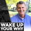 Wake Up Your Why - Telling Your Story w/ Judy Stakee