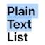Plain Text List