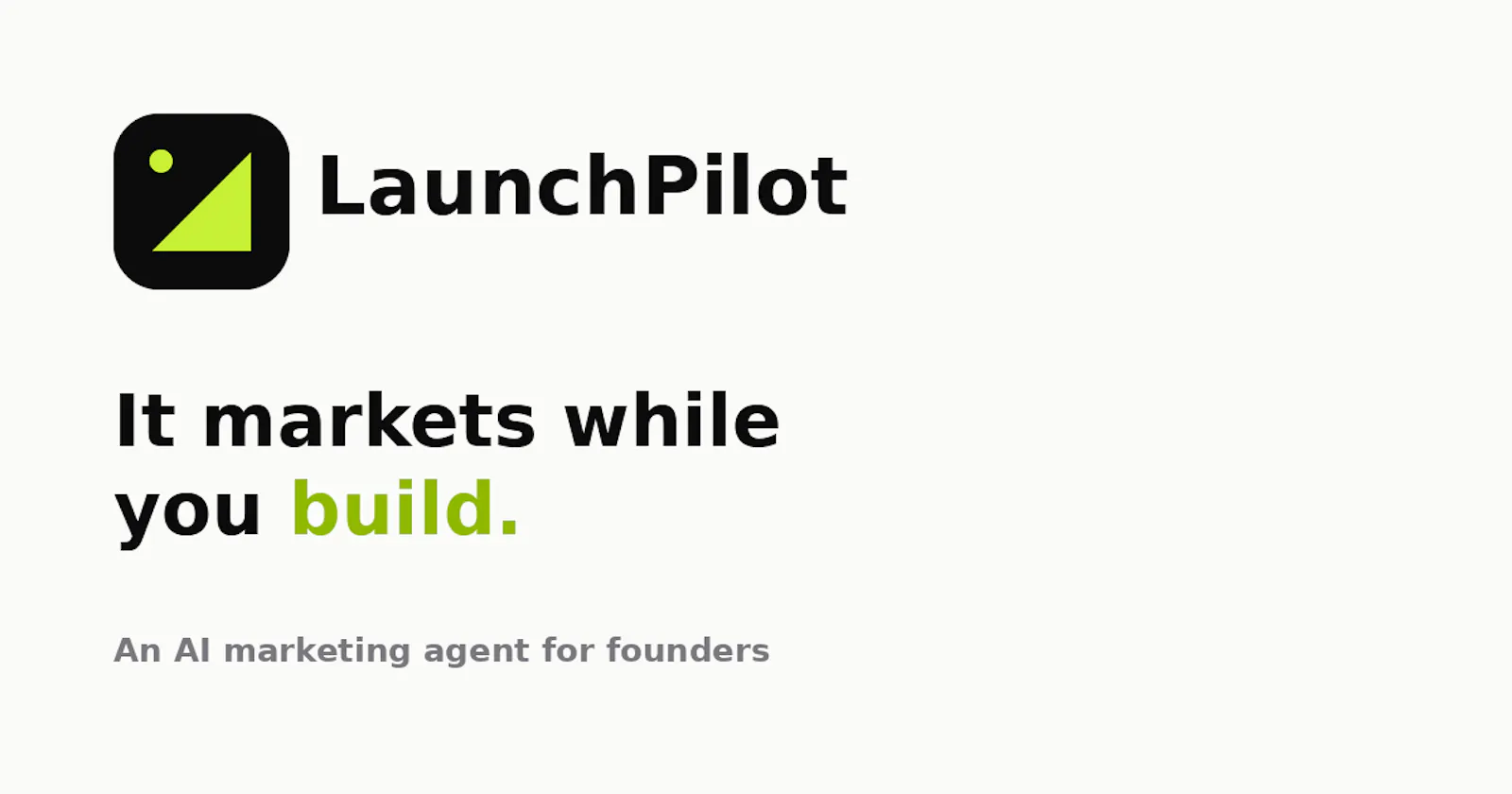 LaunchPilot — It markets while you build screenshot 1