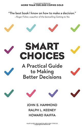 Smart Choices: A Practical Guide to Making Better Decisions gallery image