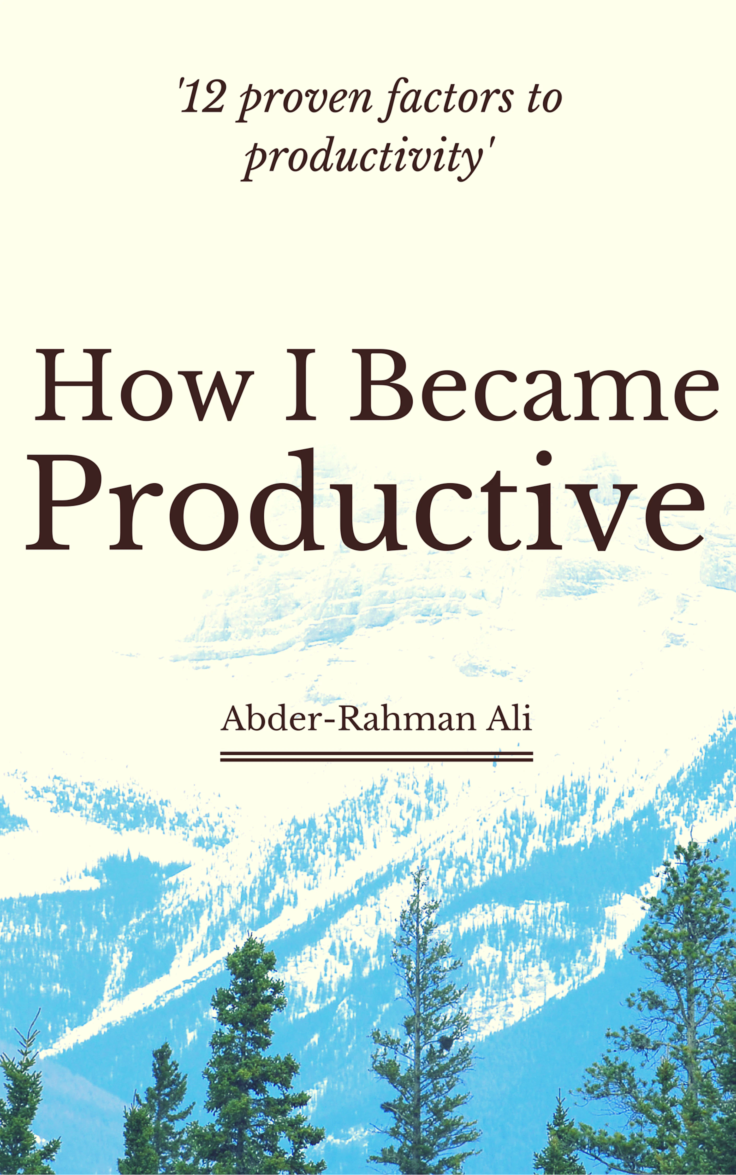 How I Became Productive