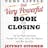 The Very Little but Very Powerful Book on Closing