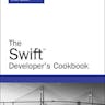 The Swift Developer's Cookbook
