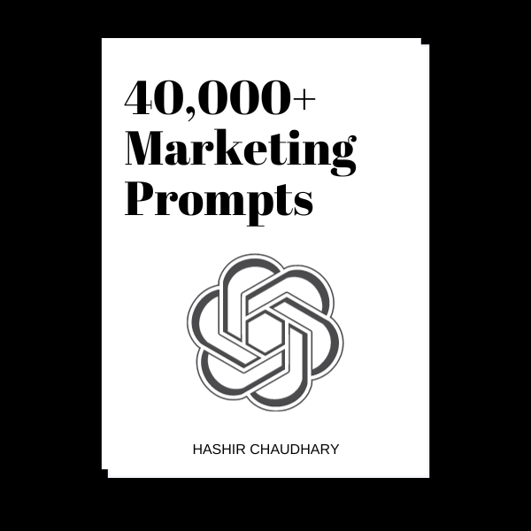 40,000+ ChatGPT Marketing Prompts