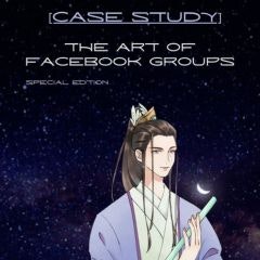 THE ART OF FACEBOOK GROUPS ★★★★★ 