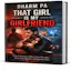 That Girl Is My Girlfriend—Dark Romance