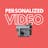 The Ultimate Guide to Personalized Video