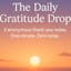 The Daily Gratitude Drop