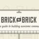 Brick By Brick