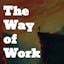 Don't Work (from The Way of Work)