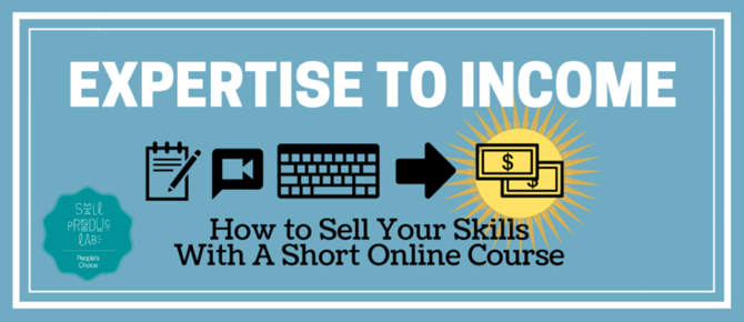Expertise To Income: How To Sell Your Skills As A Short Online Course gallery image