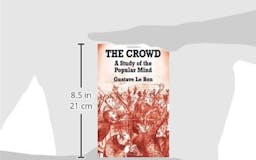 The Crowd: A Study of the Popular Mind media 1