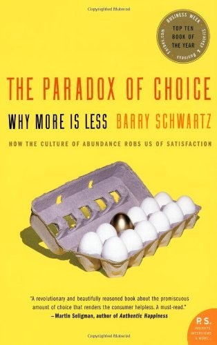The Paradox of Choice