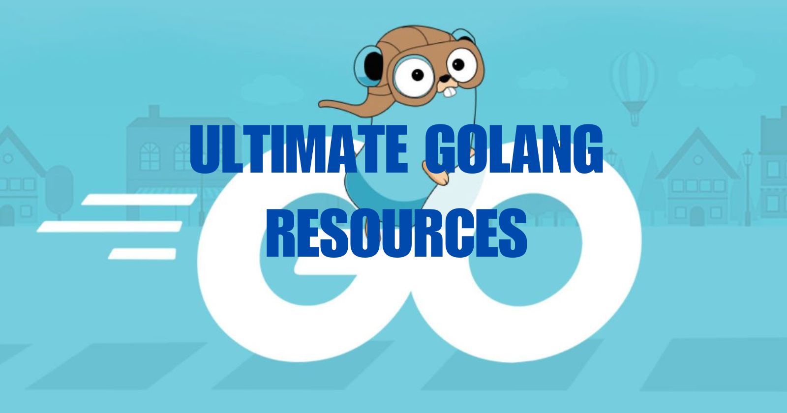 Ultimate Golang Resources gallery image