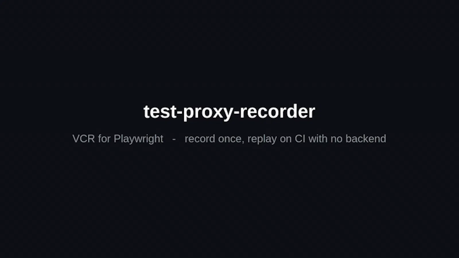 test-proxy-recorder screenshot 2