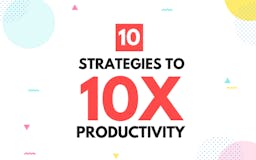 10X Productivity Toolkit media 1