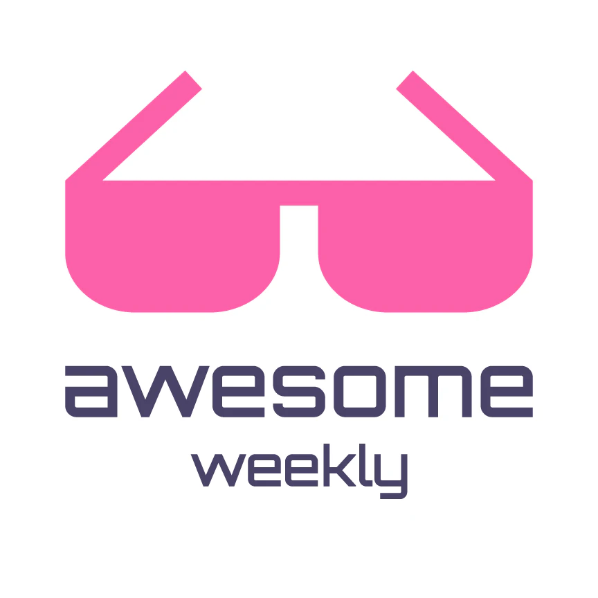 Awesome Weekly