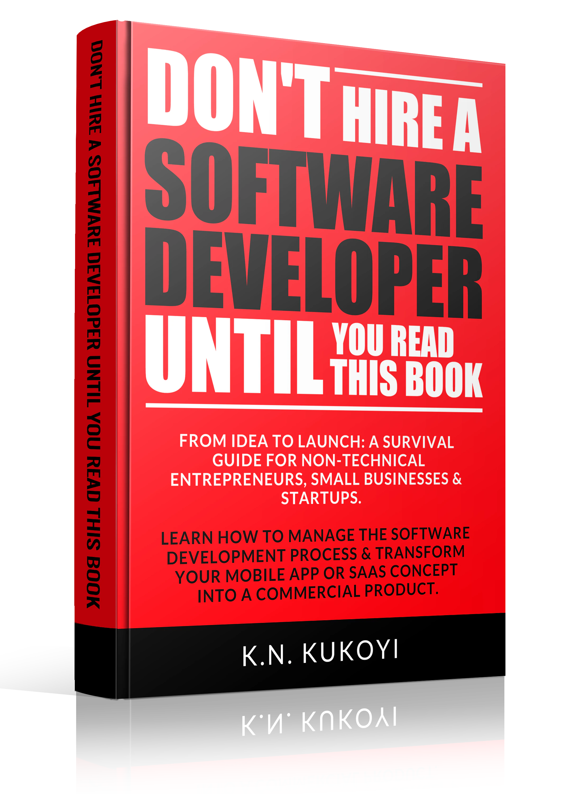 Don't Hire a Software Developer Until You Read this Book