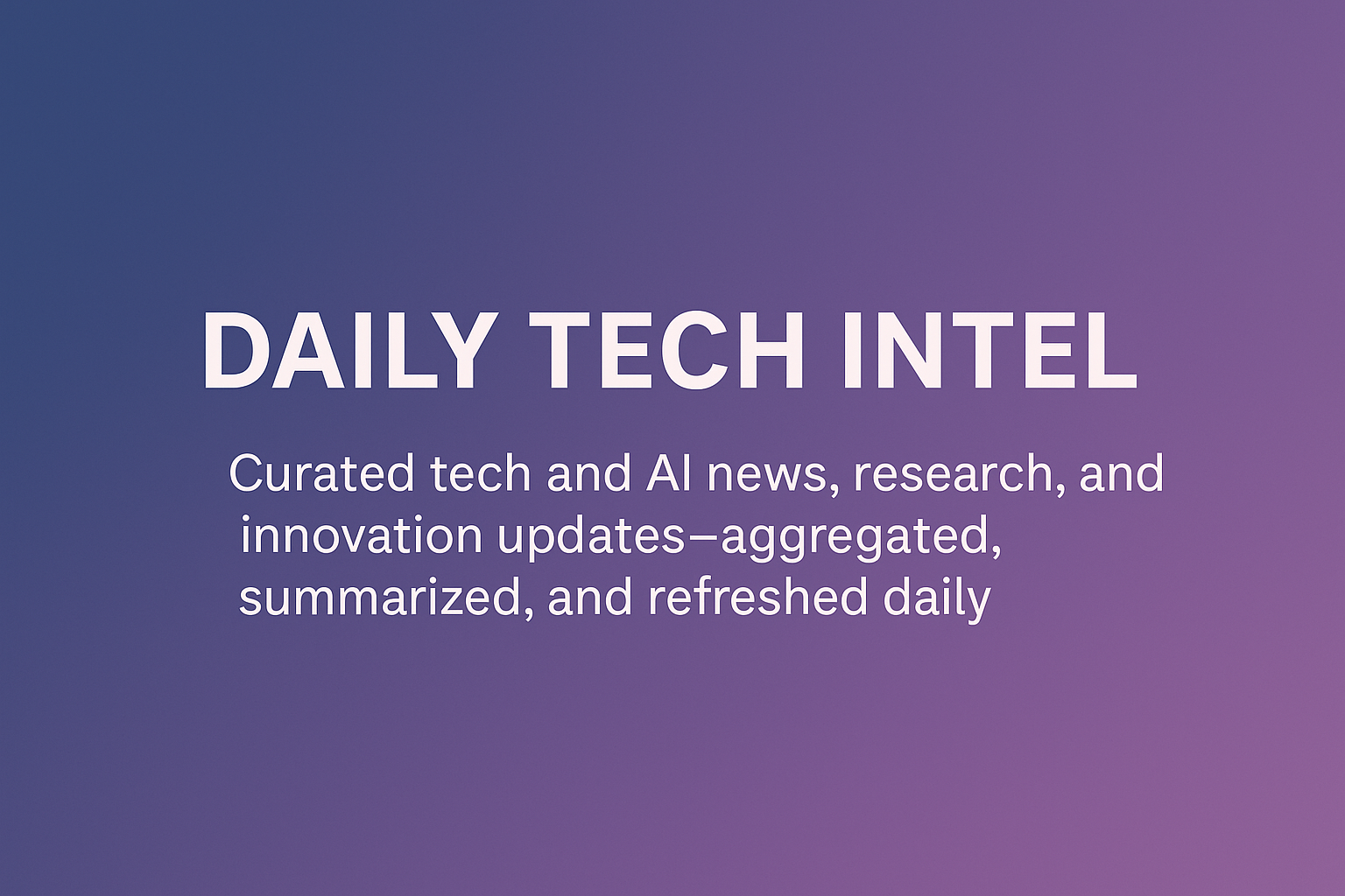 Tech Intel Daily gallery image