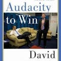 The Audacity to Win