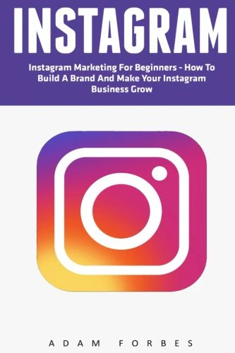 Instagram Marketing for Beginners
