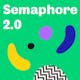 Semaphore 2.0