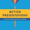 Better Presentations