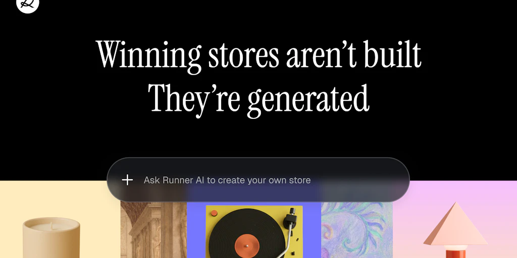 Runner AI: Build, optimize, and scale your AI-native store | Product Hunt