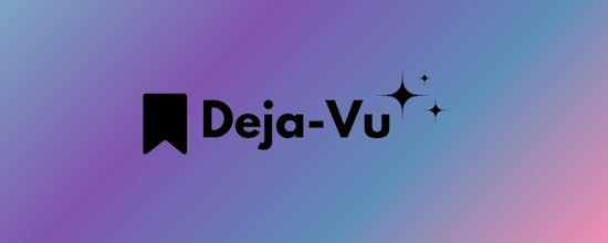 Deja-Vu : AI powered Tool gallery image