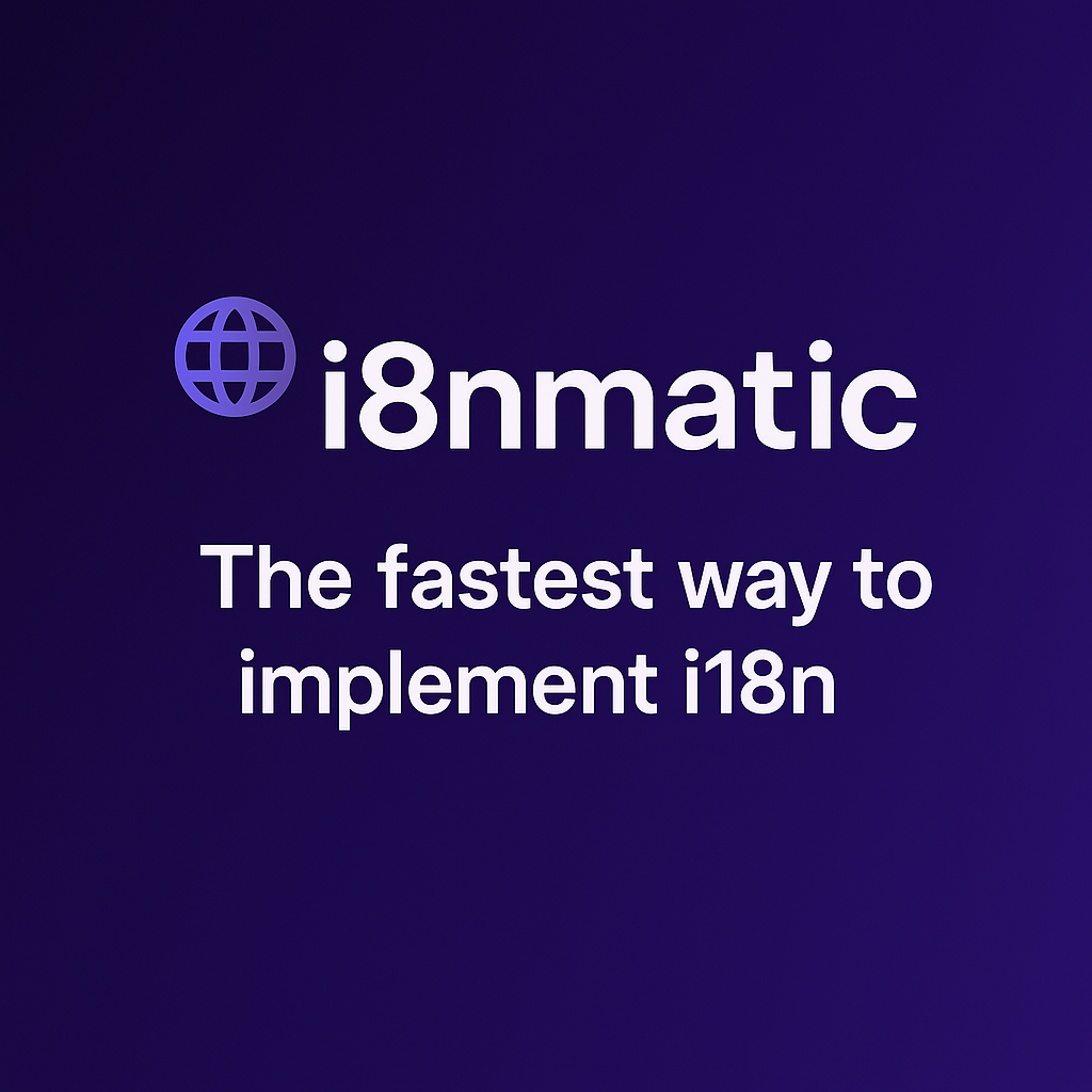 i18nmatic — The Fastest Way to i18n