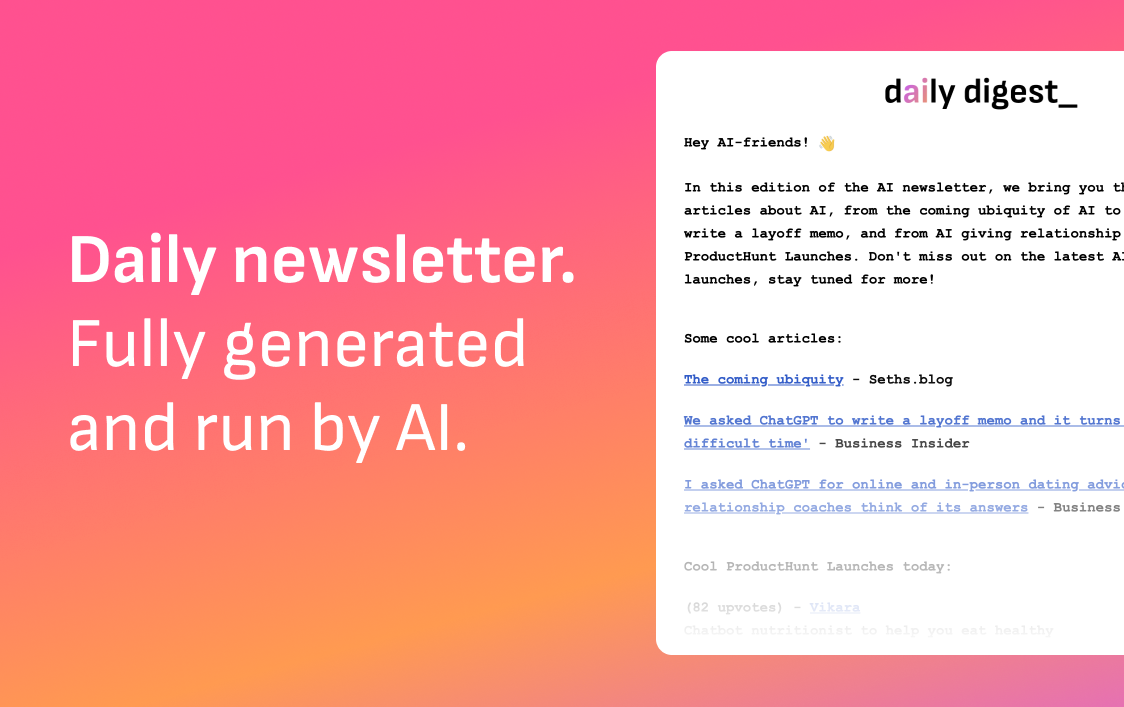 Daily Digest - TLDR Daily AI News ของคุณ - โดย AI เกี่ยวกับ AI สำหรับ AI?(จดหมายข่าวอัตโนมัติเต็มรูปแบบ) media 1