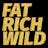 Fat Rich Wild
