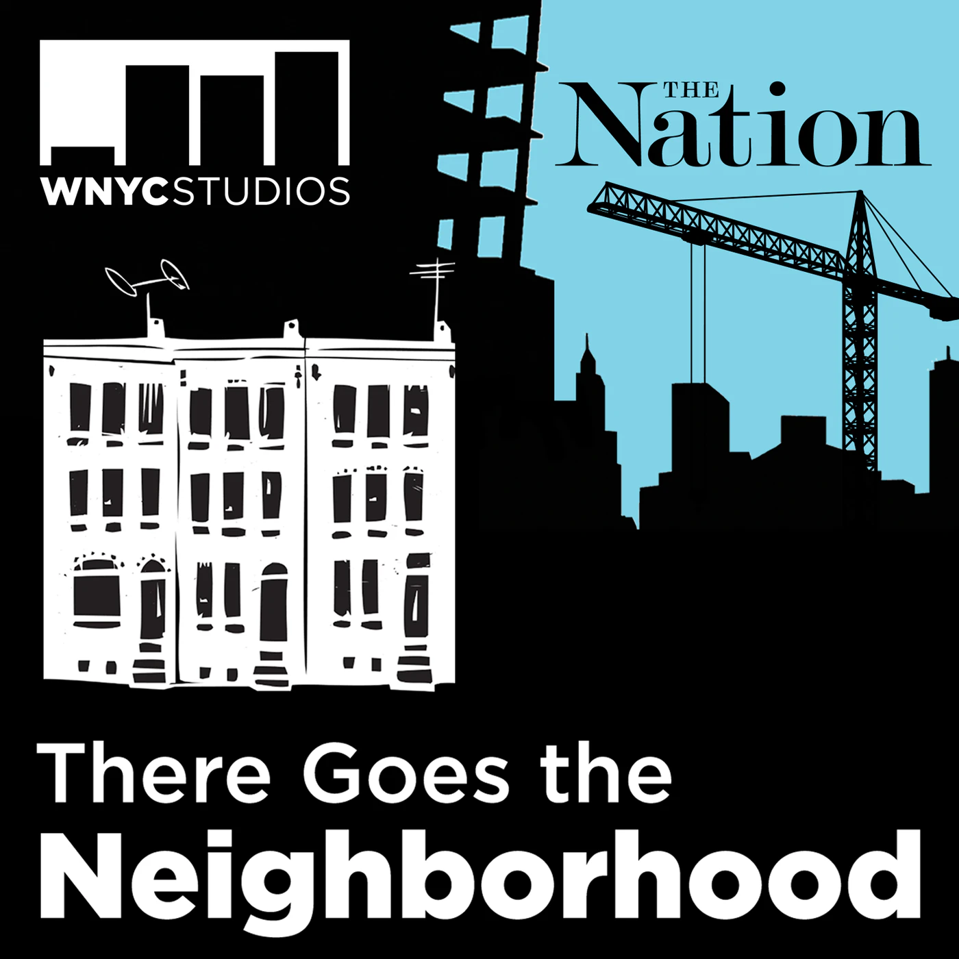 There Goes The Neighborhood - Episode 1: Mouth to Ear