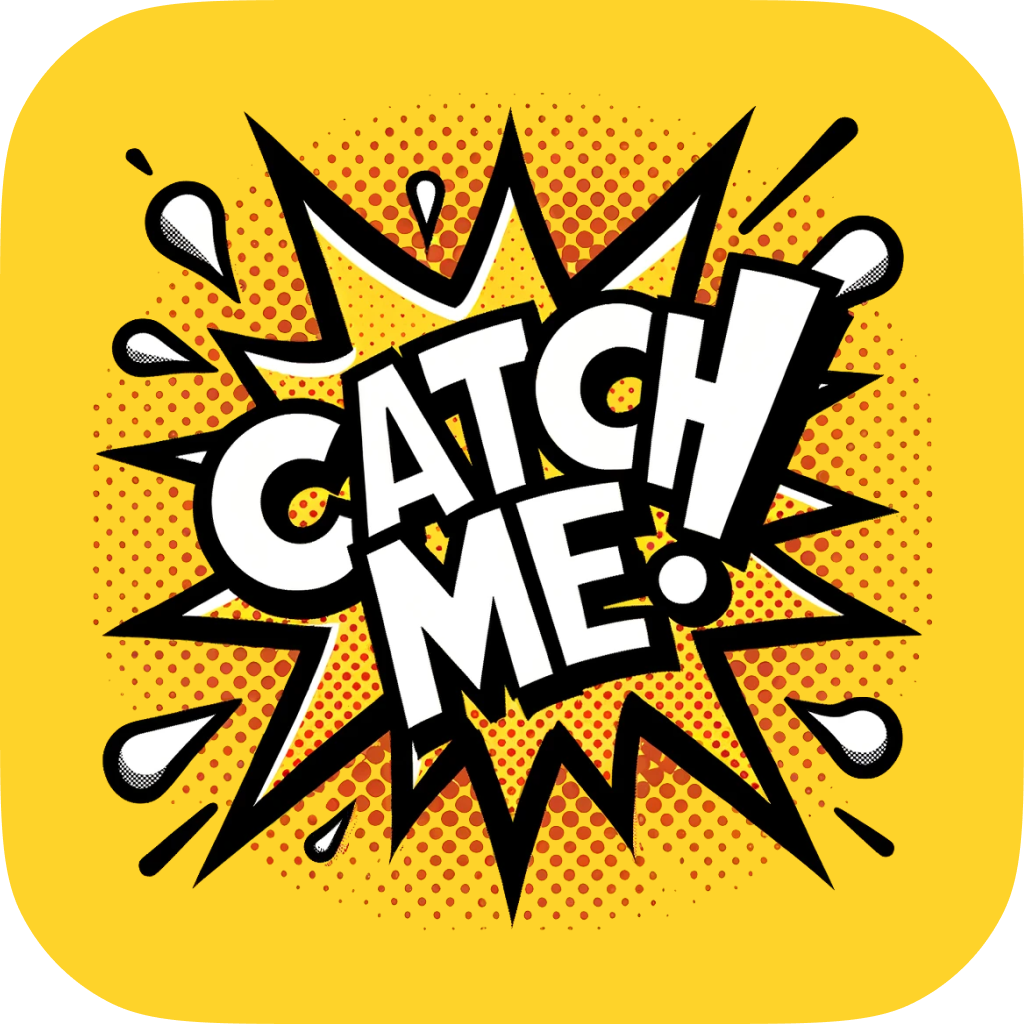 catchMe